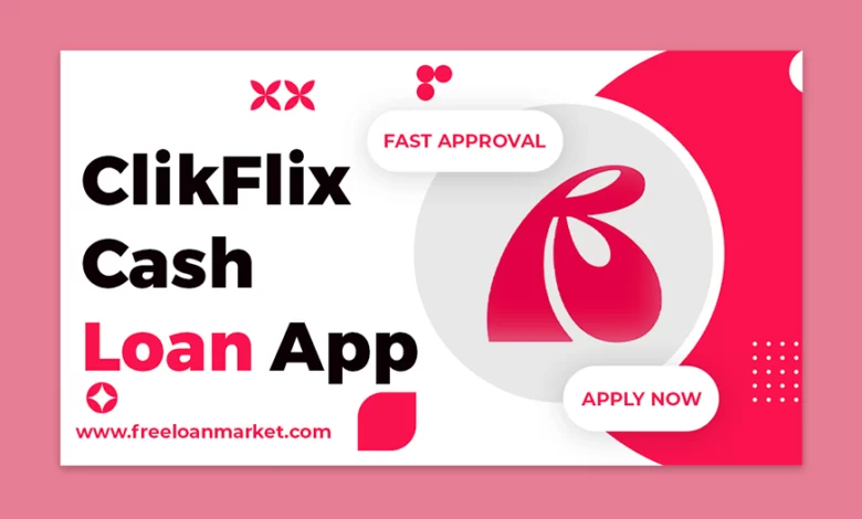 ClikFlix Cash Loan